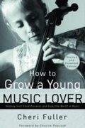 Bild: How to Grow a Young Music Lover - Shaw Books