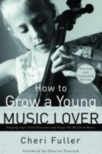 Bild: How to Grow a Young Music Lover - Shaw Books