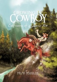 Enlarge image Cover: Growing Up Cowboy - Trafford Publishing
