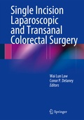 Cover: Single Incision Laparoscopic and Transanal Colorectal Surgery - Springer