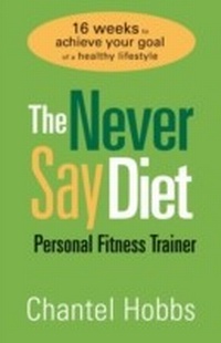 Abbildung von: The Never Say Diet Personal Fitness Trainer - WaterBrook