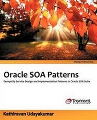 Enlarge image Cover: Oracle Soa Patterns - Trafford Publishing