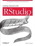 Cover: Getting Started with RStudio - O'Reilly