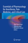 Cover: Essentials of Pharmacology for Anesthesia, Pain Medicine, and Critical Care - Springer New York