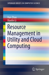 Abbildung von: Resource Management in Utility and Cloud Computing - Springer