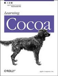 Enlarge image Cover: Learning Cocoa - O'Reilly