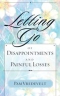 Cover: Letting Go of Disappointments and Painful Losses - Multnomah