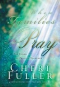 Cover: When Families Pray - Multnomah