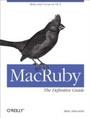 Cover: MacRuby: The Definitive Guide - O'Reilly