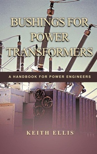 Enlarge image Cover: Bushings for Power Transformers - AuthorHouse