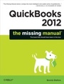 Cover: QuickBooks 2012: The Missing Manual - O'Reilly