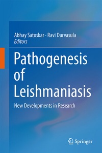 Enlarge image Cover: Pathogenesis of Leishmaniasis - Springer
