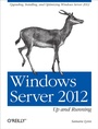 Cover: Windows Server 2012: Up and Running - O'Reilly