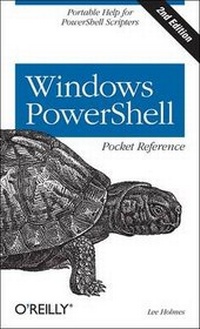 Bild vergrößern Bild: Windows PowerShell Pocket Reference - O'Reilly