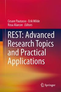 Enlarge image Cover: REST: Advanced Research Topics and Practical Applications - Springer