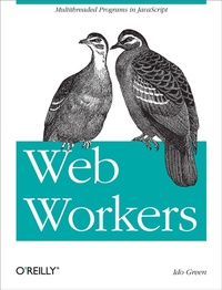 Abbildung von: Web Workers - O'Reilly