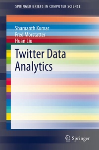 Enlarge image Cover: Twitter Data Analytics - Springer