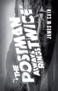 Enlarge image Cover: The Postman Always Rings Twice - Vintage Crime/Black Lizard