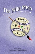 Cover: The Wild Pitch - Trafford Publishing