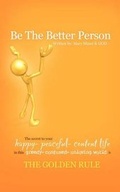 Cover: Be the Better Person - AuthorHouse