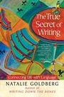 Cover: The True Secret of Writing - Atria Books