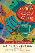 Cover: The True Secret of Writing - Atria Books