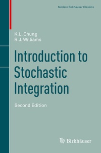 Enlarge image Cover: Introduction to Stochastic Integration - Birkhauser Boston Inc