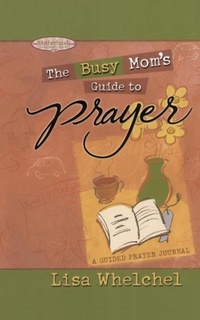 Enlarge image Cover: Busy Mom's Guide to Prayer - Howard Books
