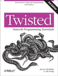 Enlarge image Cover: Twisted Network Programming Essentials - O'Reilly