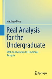 Abbildung von: Real Analysis for the Undergraduate - Springer