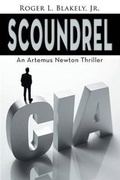 Cover: Scoundrel, an Artemus Newton Thriller - Dog Ear Publishing