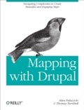 Cover: Mapping with Drupal - O'Reilly