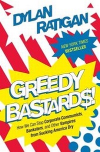 Abbildung von: Greedy Bastards - Simon + Schuster Inc.