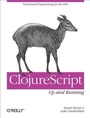 Cover: ClojureScript: Up and Running - O'Reilly