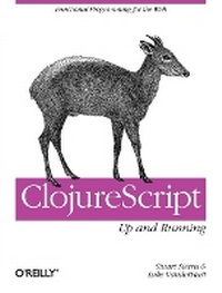 Enlarge image Cover: ClojureScript: Up and Running - O'Reilly