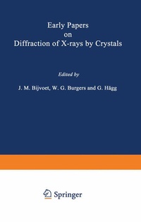 Enlarge image Cover: Early Papers on Diffraction of X-rays by Crystals - Springer