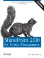 Bild: SharePoint 2010 for Project Management - O'Reilly