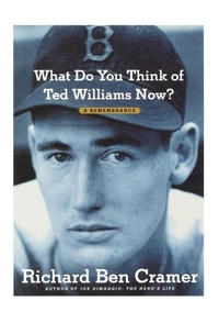 Enlarge image Cover: What Do You Think of Ted Williams Now? - Simon & Schuster