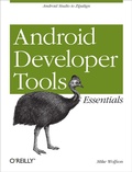 Cover: Android Developer Tools Essentials - O'Reilly