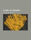 Cover: A Girl of Virginia - Rarebooksclub.com