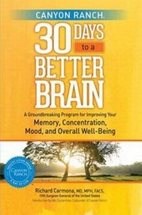 Enlarge image Cover: Canyon Ranch's 30 Days to a Better Brain - Simon & Schuster Children's Publishing