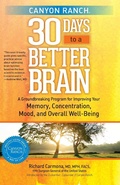 Cover: Canyon Ranch 30 Days to a Better Brain - Atria Books