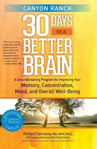 Enlarge image Cover: Canyon Ranch 30 Days to a Better Brain - Atria Books