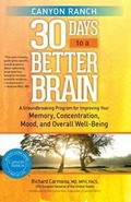 Cover: Canyon Ranch 30 Days to a Better Brain - Atria Books