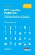 Cover: DIY Satellite Platforms - Maker Media, Inc
