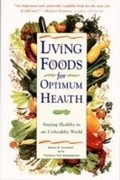 Cover: Living Foods for Optimum Health - Harmony/Rodale/Convergent