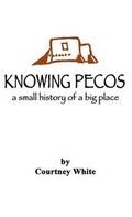 Cover: Knowing Pecos - Dog Ear Publishing