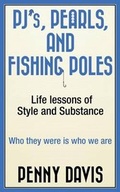 Cover: Pj's, Pearls, and Fishing Poles - Dog Ear Publishing