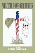 Cover: Welcome Home Our Heroes - AuthorHouse