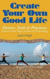 Enlarge image Cover: Create Your Own Good Life - Dog Ear Publishing